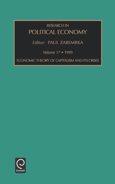 Economic Theory of Capitalism and Its Crises / Edition 1