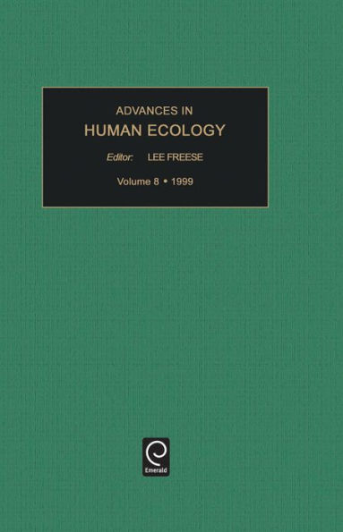 Advances in Human Ecology / Edition 1