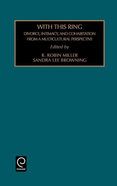 With This Ring: Divorce, Intimacy and Cohabitation from a Multicultural Perspective / Edition 1