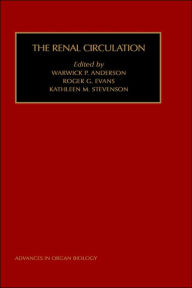 Title: The Renal Circulation, Author: W.P.  Anderson