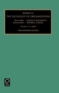 Title: Research in the Sociology of Organizations Vol. 17, Author: Bacharach