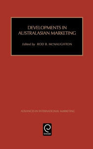 Title: Developments in Australasian Marketing / Edition 1, Author: S. Tamer Cavusgil