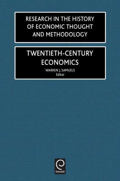 Twentieth-Century Economics, Volume 18C / Edition 1