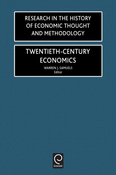 Twentieth-Century Economics / Edition 1