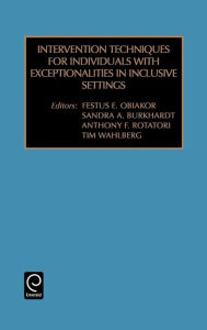 Title: Intervention Techniques for Individuals with Exceptionalities in Inclusive Settings / Edition 2, Author: Rotatori