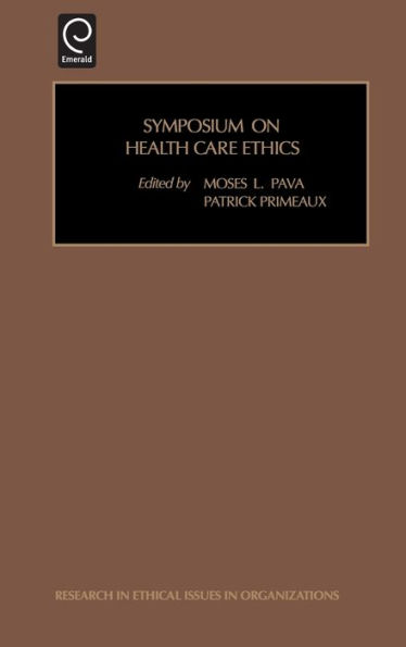 Symposium on Health Care Ethics / Edition 1