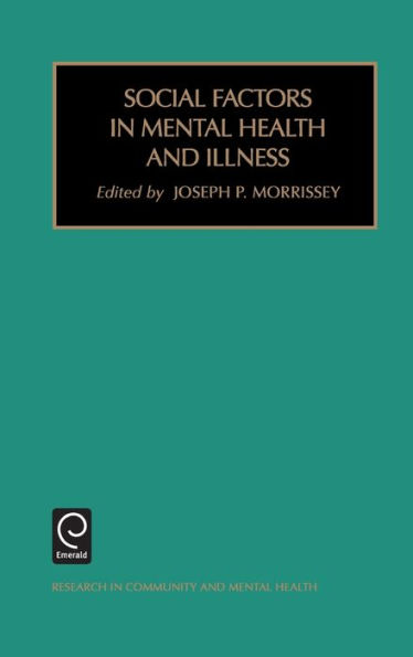 Social Factors in Mental Health and Illness / Edition 1