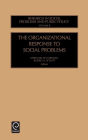 The Organizational Response to Social Problems