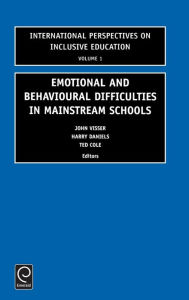 Title: Emotional and Behavioural Difficulties in Mainstream Schools / Edition 1, Author: Brunner