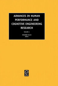 Title: Advances in Human Performance and Cognitive Engineering Research, Author: Eduardo Salas