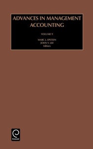 Title: Advances in Management Accounting / Edition 1, Author: John Y. Lee