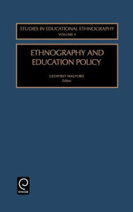 Title: Ethnography and Education Policy, Author: Geoffrey Walford