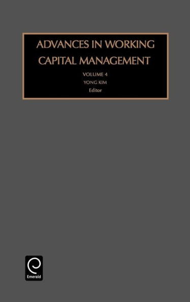 Advances in Working Capital Management / Edition 1