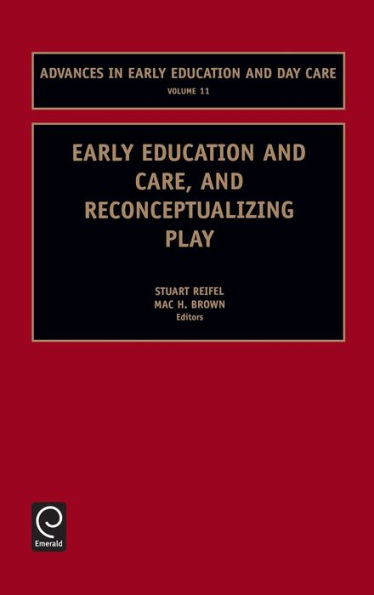 Early Education and Care, and Reconceptualizing Play