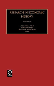 Title: Research in Economic History, Volume 20 / Edition 1, Author: G. Clark