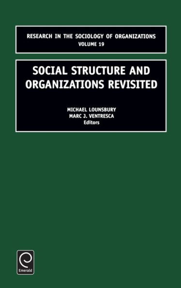 Social Structure and Organizations Revisited / Edition 1