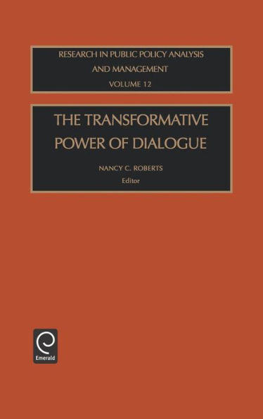 The Transformative Power of Dialogue / Edition 1