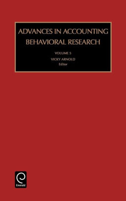 Advances in accounting behavioral research