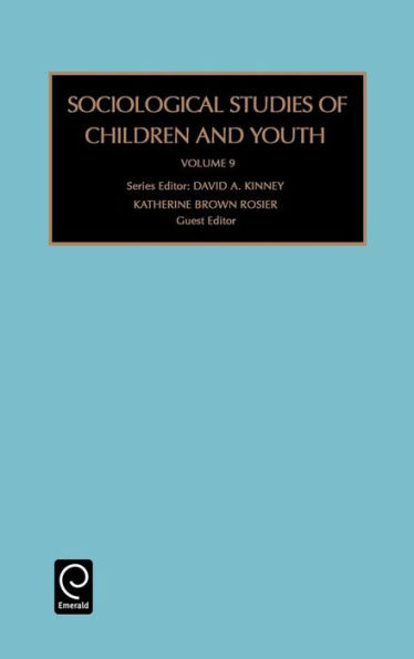 Sociological Studies of Children and Youth / Edition 1