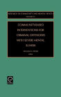 Community Based Interventions for Criminal Offenders with Severe Mental Illness / Edition 1