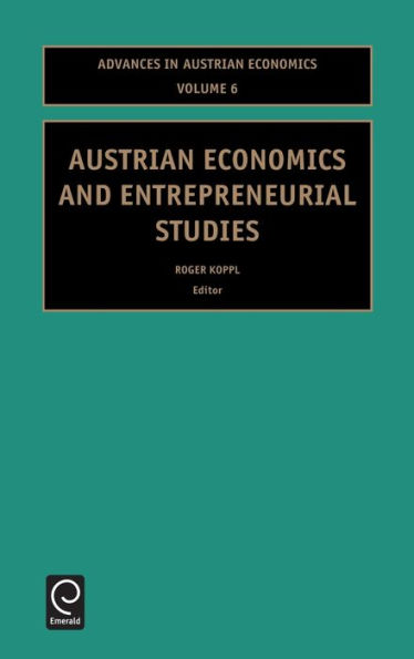 Austrian Economics and Entrepreneurial Studies / Edition 1