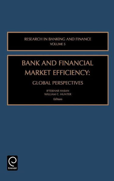 Bank and Financial Market Efficiency: Global Perspectives / Edition 1