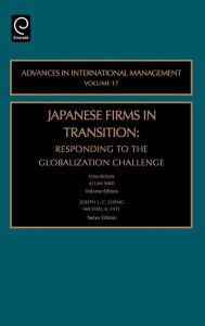 Title: Japanese Firms in Transition / Edition 1, Author: Allan Bird