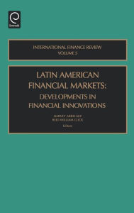 Title: Latin American Financial Markets: Developments in Financial Innovations / Edition 1, Author: Arbel