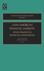 Latin American Financial Markets: Developments in Financial Innovations / Edition 1