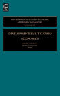 Developments in Litigation Economics / Edition 1
