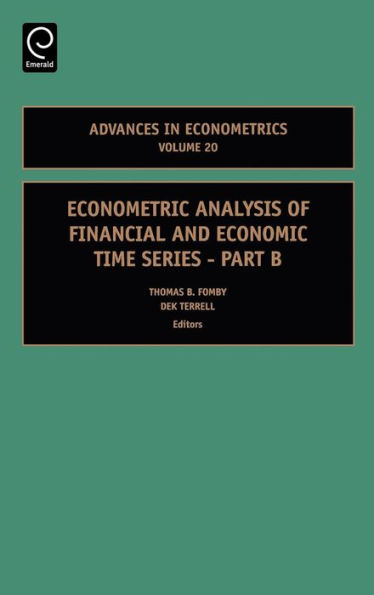 Econometric Analysis of Financial and Economic Time Series Part B / Edition 1