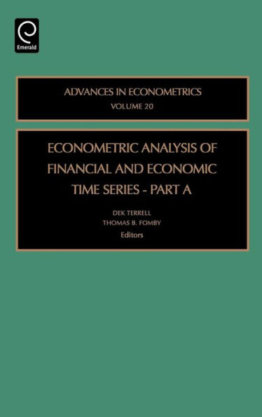 Econometric Analysis of Financial and Economic Time Series Part A / Edition 1