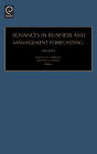 Advances in Business and Management Forecasting / Edition 1
