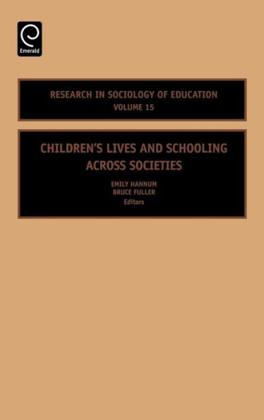 Children's Lives and Schooling across Societies / Edition 1