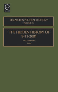 Title: The Hidden History of 9-11-2001 / Edition 1, Author: Paul Zarembka