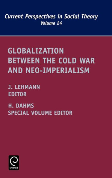 Globalization between the Cold War and Neo-Imperialism / Edition 1