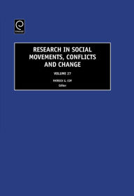 Title: Research in Social Movements, Conflicts and Change, Volume 27 / Edition 1, Author: Emerald Group Publishing Limited