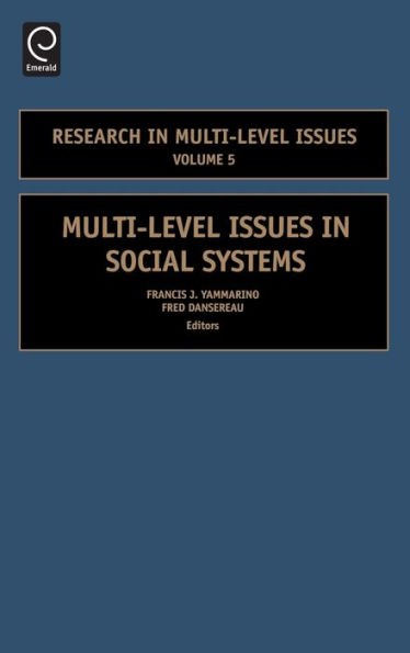 Multi-Level Issues in Social Systems / Edition 1