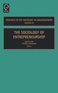 Title: THE SOCIOLOGY OF ENTREPRENEURSHIP V25, Author: Martin Ruef