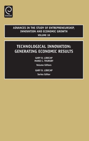 Technological Innovation: Generating Economic Results,18 / Edition 1