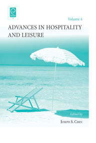 Title: Advances in Hospitality and Leisure, Author: Joseph S. Chen