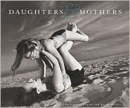 Title: Daughters and Mothers, Author: Lauren Cowen