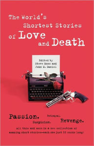 Title: World's Shortest Stories Of Love And Death, Author: Steve Hall