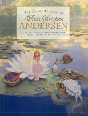 The Classic Treasury Of Hans Christian Andersen By Hans Christian