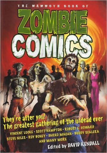 The Mammoth Book of Zombie Comics by David Kendall, Paperback | Barnes ...