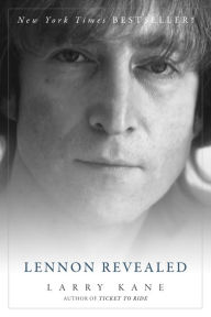 Title: Lennon Revealed, Author: Larry Kane