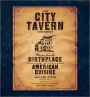 The City Tavern Cookbook: Recipes from the Birthplace of American Cuisine