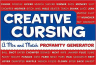 Title: Creative Cursing: A Mix 'n' Match Profanity Generator, Author: Sarah Royal