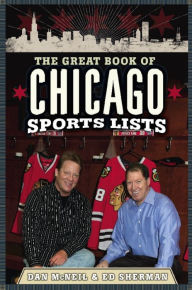 Title: The Great Book of Chicago Sports Lists, Author: Dan McNeil