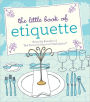 The Little Book of Etiquette